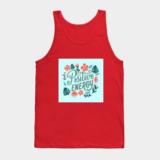 Positive Energie Tank Top